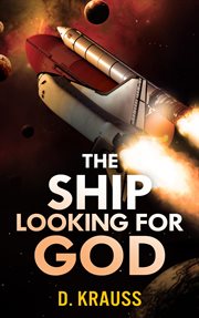 The ship looking for god cover image