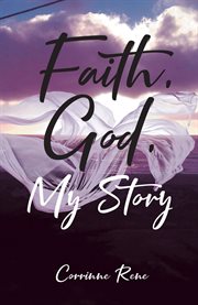 Faith, god, my story cover image