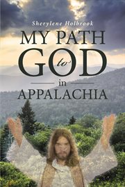 My path to god in appalachia cover image