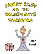 Smiley riley and the golden gate warriors cover image