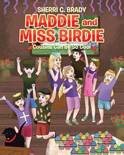 Maddie and miss birdie. Cousins Can Be So Cool cover image