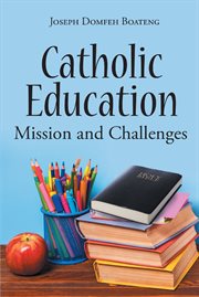Catholic education : mission and challenges cover image