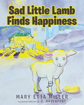 Cover image for Sad Little Lamb Finds Happiness
