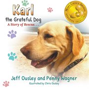 Karl the grateful dog. A Story of Rescue cover image