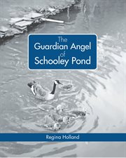 The guardian angel of schooley pond cover image