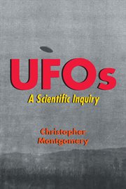 Ufos - a scientific inquiry. A Scientific Inquiry cover image