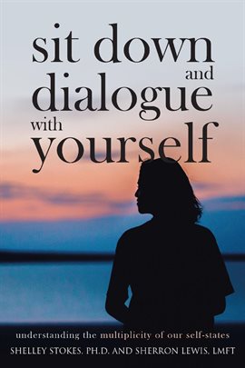 Cover image for Sit Down and Dialogue with Yourself