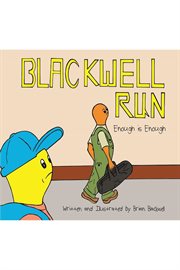 Blackwell run. Enough is Enough cover image