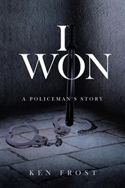 I won. A Policeman's Story cover image