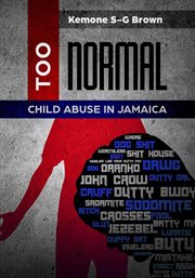 Too normal. Child Abuse in Jamaica cover image