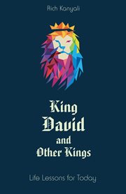 King david and other kings. Life Lessons for Today cover image