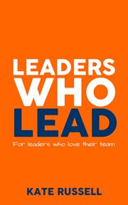 Leaders who lead cover image