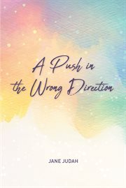 A push in the wrong direction cover image