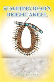 Standing bear's bright angel cover image