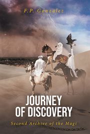 Journey of discovery. Second Archive of the Magi cover image