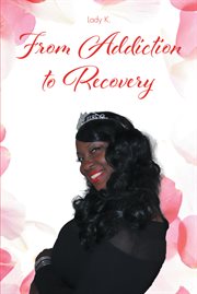 From addiction to recovery cover image