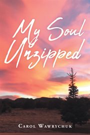 My soul unzipped cover image