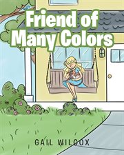 Friend of many colors cover image