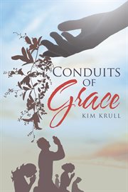 Conduits of grace cover image