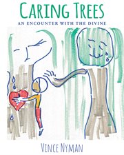 Caring trees. An Encounter with the Divine cover image