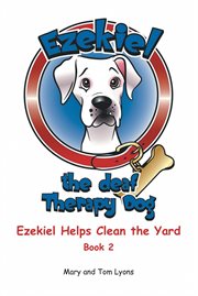 Ezekiel helps clean the yard cover image