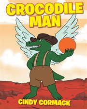 Crocodile man cover image