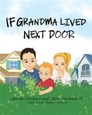If grandma lived next door cover image