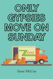 Only gypsies move on sunday cover image