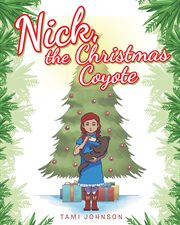 Nick, the christmas coyote cover image