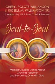 Soul-to-soul. Married Couples Stories About Growing Together and Becoming One with God cover image