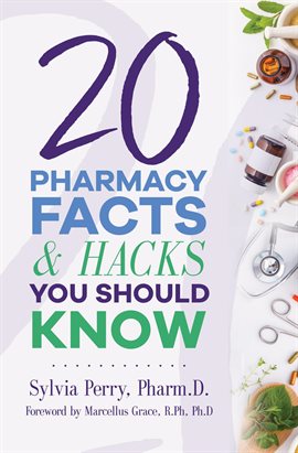 Cover image for 20 Pharmacy Facts and Hacks You Should Know