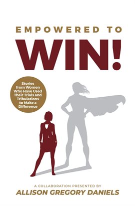 Cover image for Empowered to Win!