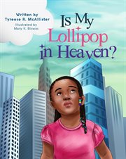 Is my lollipop in heaven? cover image