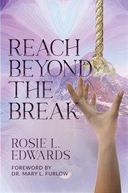 Reach beyond the break cover image