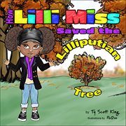 How lilli miss saved the lilliputian tree cover image