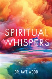Spiritual whispers cover image