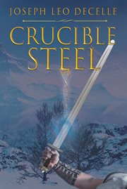 Crucible steel cover image