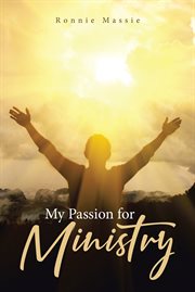 My passion for ministry cover image