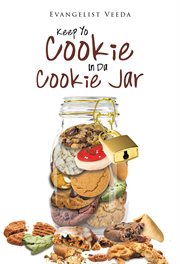 Keep yo cookie in da cookie jar cover image