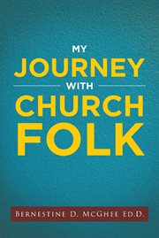 My journey with church folk cover image