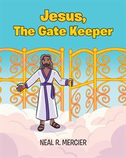 Jesus, the Gate Keeper cover image