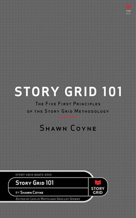 Cover image for Story Grid 101