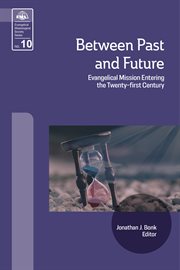 Between past and future : Evangelical Mission entering the twenty-first century cover image