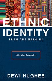 Ethnic identity from the margins : a Christian perspective cover image
