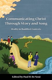 Communicating christ through story and song. Orality in Buddhist Contexts cover image