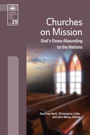 Churches on mission. God's Grace Abounding to the Nations cover image