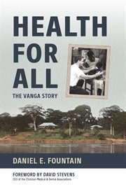 Health for all : the Vanga story cover image