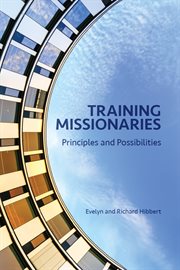 Training missionaries : principles and possibilities cover image