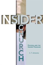 Insider church : ekklesia and the insider paradigm cover image