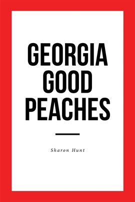 Cover image for Georgia Good Peaches